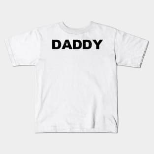 DADDY - B - Word typography quote meme funny gift merch grungy black white tshirt Kids T-Shirt